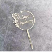 Happy Anniversary Acrylic Cake Topper 1