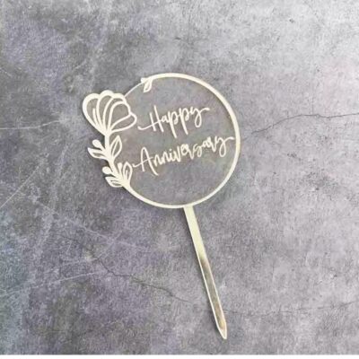 Happy Anniversary Acrylic Cake Topper 1