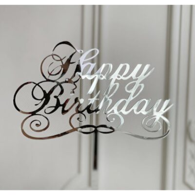 Happy Birthday Acrylic Cake Topper 17