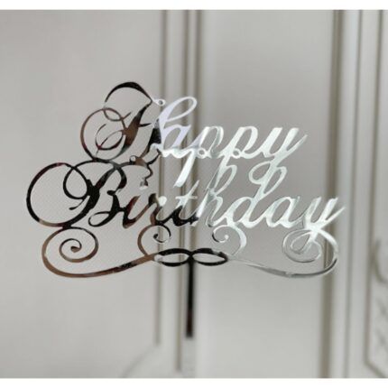 Happy Birthday Acrylic Cake Topper 17