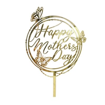 Happy Mother Day Acrylic Cake Topper 1